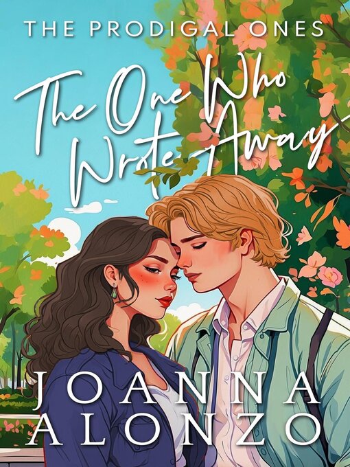 Title details for The One Who Wrote Away by Joanna Alonzo - Available